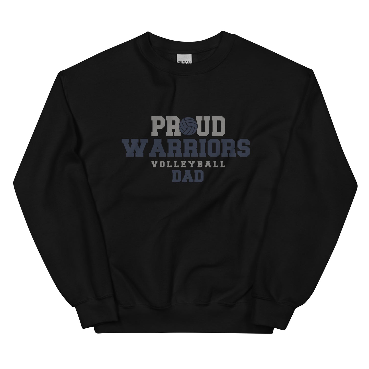 Proud Warriors Dad Sweatshirt