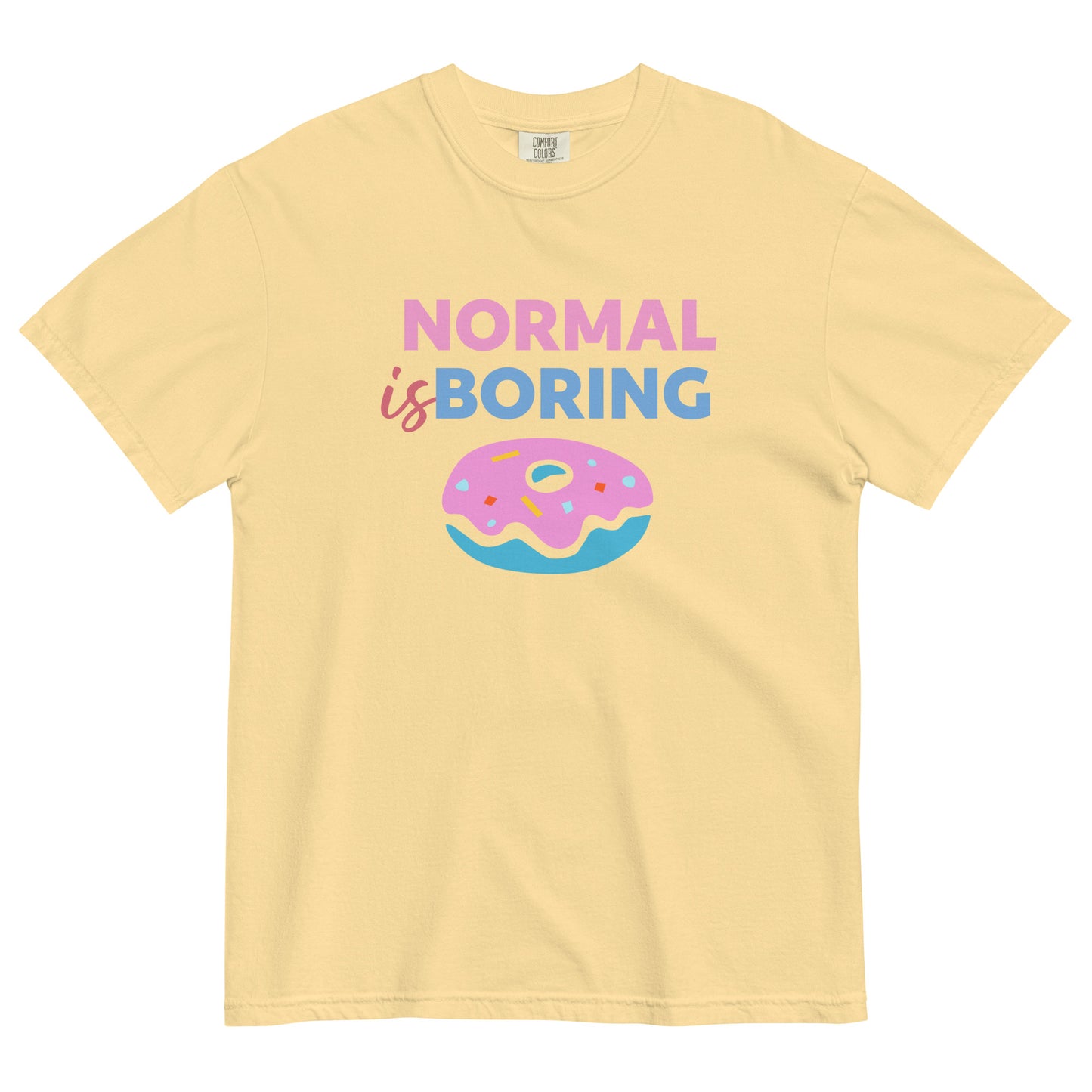 Normal is Borning t-shirt