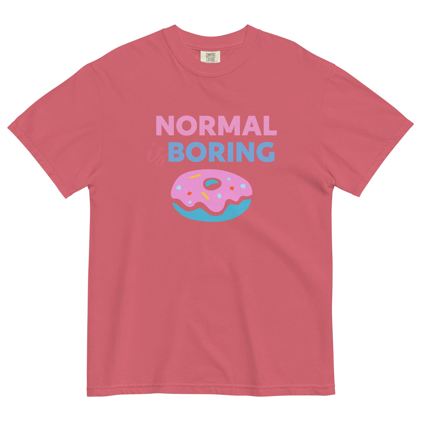 Normal is Borning t-shirt