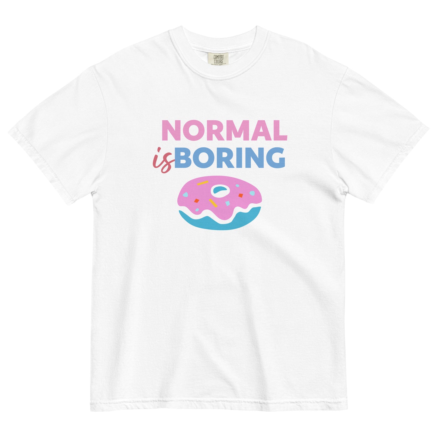 Normal is Borning t-shirt